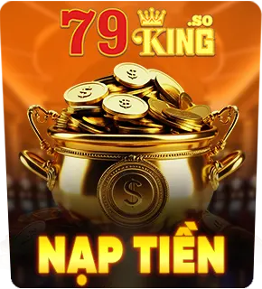 nạp tiền 79king